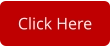 Click Here